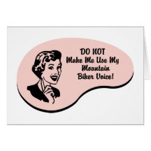 Mountain Biker Voice Greeting Card
