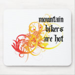 Mountain Bikers Are Hot Mouse Pad