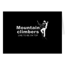 mountain climbers like to be on top card
