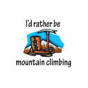 Mountain Climbing t-shirts by fullofNuts Mountain Climbing t-shirts