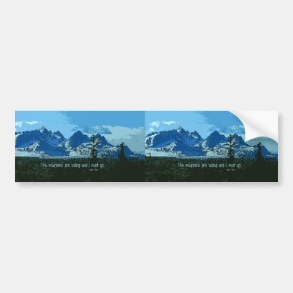 Mountain Peaks digital art - John Muir quote Car Bumper Sticker