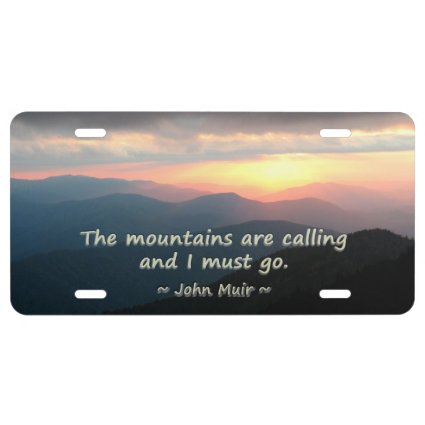 Mountain Sunset: Mtns calling Muir Template License Plate