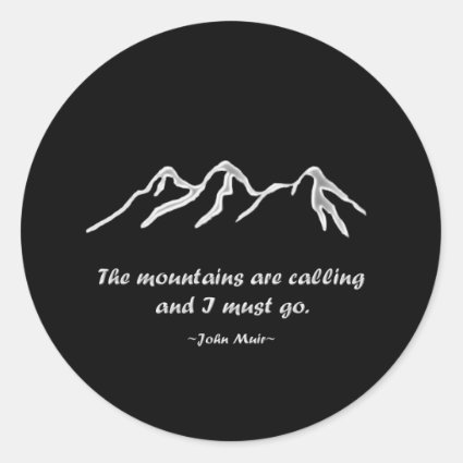 Mountains are calling snowy blizzard round sticker