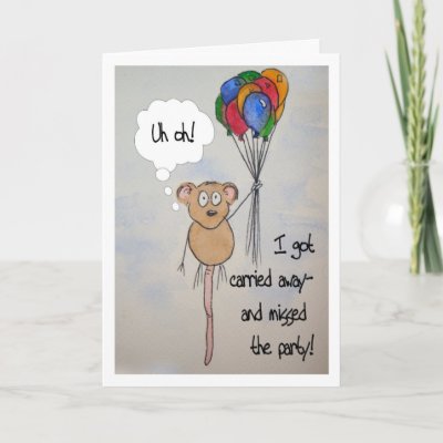 Mouse Belated Birthday Balloons Carried Away Greeting Cards by icansketchu