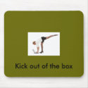 Mouse Pad: Kick out of the box mousepads