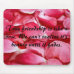 Mousemat Horizontal - Rose Petal Frienship Quote