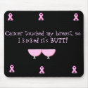 Mousepad-Cancer Touched My Breast..... by kccecil Mousepad-Cancer Touched My Breast.....
