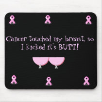 Mousepad-Cancer Touched My Breast..... mousepads