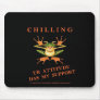 Mousepad - Chilling With Attitude