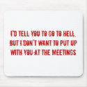 Mousepad from Hell by YouShirtMe Mousepad from Hell
