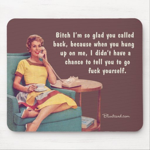 mousepad-hung-up-bitch-zazzle