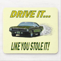 Mousepad with "DRIVE IT!..." design