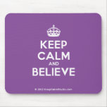 [Crown] keep calm and believe  Mousepads