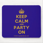 [Crown] keep calm and party on  Mousepads