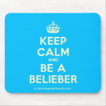[Crown] keep calm and be a belieber  Mousepads