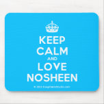 [Crown] keep calm and love nosheen  Mousepads