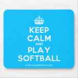 [Crown] keep calm and play softball  Mousepads
