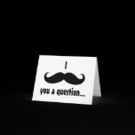 Moustache disguise funny mustache facial hair greeting cards