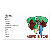 Move Bitch Business Card