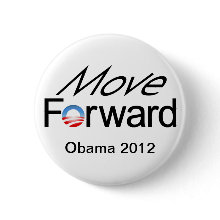 Move FORWARD - Obama 2012 Buttons