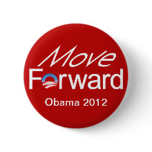 Move FORWARD - Obama 2012 Pinback Button