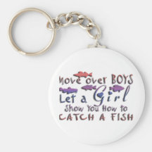 MOVE OVER BOYS GIRLS FISHING KEY CHAIN