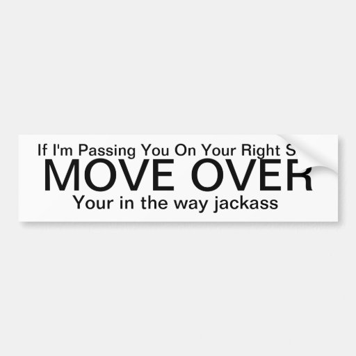 Move Over Bumper Sticker | Zazzle