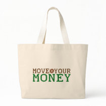 move your money (bank bailout) bags