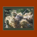 Moved Out West Postcard