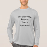 Movement t-shirts