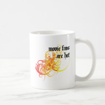 Movie Fans Are Hot Coffee Mugs