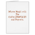 Movie Night with The Coffee ZOMBIES and Popcorn. cards