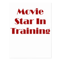 Movie Star In Training Post Card