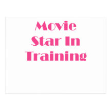 Movie Star In Training Post Card