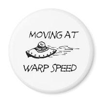 Moving At Warp Speed magnets by TotallyRandom Moving At Warp Speed magnets