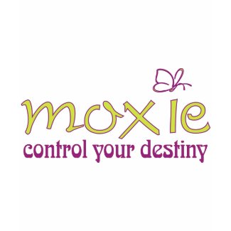 Moxie - control your destiny! shirt
