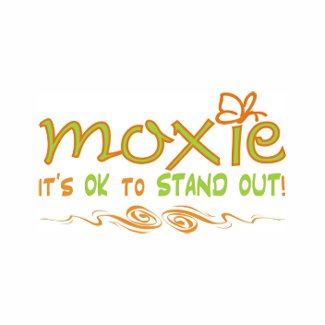 Moxie - It's OK to STAND OUT! sticker