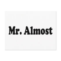 Mr Almost postcards by CelebrationZazzle Mr Almost postcards