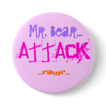 Mr. Bear..., ATTACK!!!, ...rawr... buttons by htoelen Mr. Bear..., ATTACK!!!, ...rawr... buttons