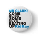 Mr Clark COME QUICK Buttons