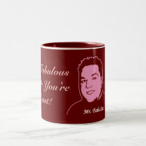Mr. Fabulous Thinks You're Great! mugs by mrfabulous Mr. Fabulous Thinks You're Great! mugs