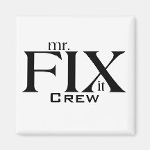 Mr Fix It Crew Refrigerator Magnet