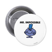 Mr Impossible Classic Pinback Buttons