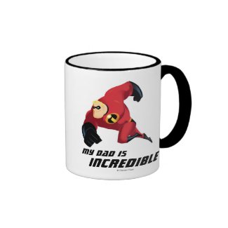 Mr. Incredible - My Dad is Incredible Ringer Coffee Mug