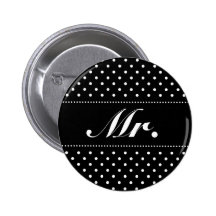 Mr. Mister pinback button for the groom