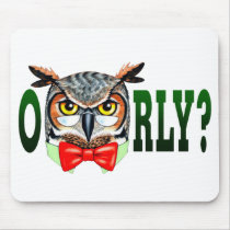 Mr. Owl says O RLY? mousepads by TheGalacticGroundhog Mr. Owl says O RLY? mousepads