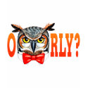 Mr. Owl says O RLY? t-shirts by TheGalacticGroundhog Mr. Owl says O RLY? t-shirts