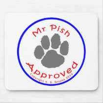 Mr. Pish Approved Gear! mousepads