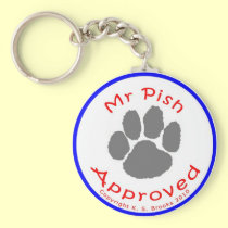 Mr. Pish Approved Keychain keychains