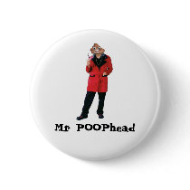 Mr POOPhead Button
